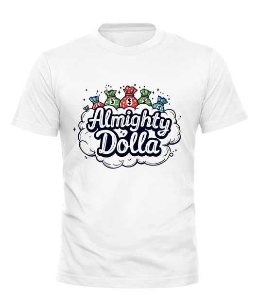 Almighty Dolla Graphic Tee